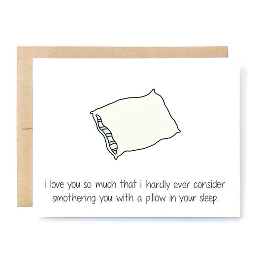 Cheeky Kumquat funny anniversary card with pillow illustration and sarcastic message