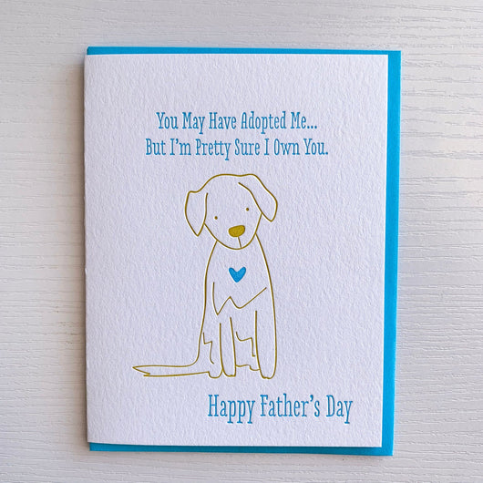 Fathers Day Card from Dog Dad Card. Funny Card From Dog. Dog dad gift. I own you