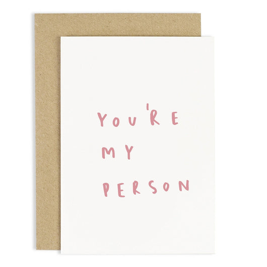 Old English Company Valentine’s Day card with hand-lettered You’re My Person message in pink ink