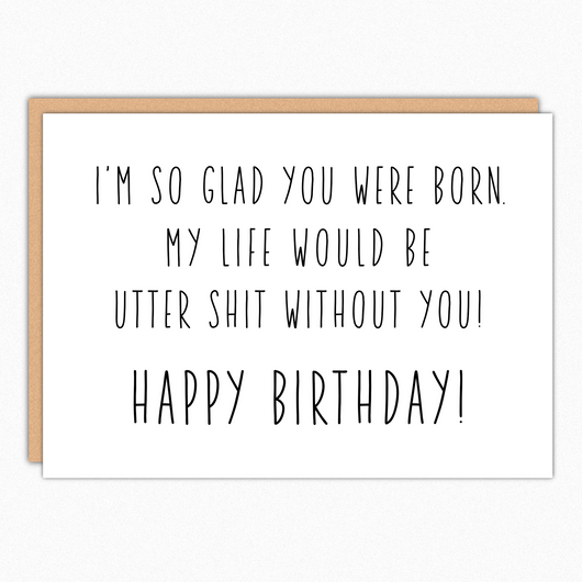 best friend birthday gift best friend birthday card utter shit nutshell cards 