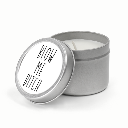 Blow Me Bitch Candle