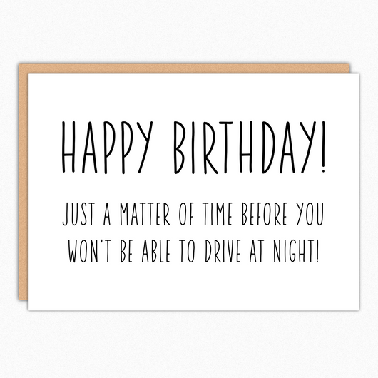 Funny Birthday Card. Rude Birthday Card. Sarcastic Birthday. Humorous Birthday Card For Friend Brother Sister. Drive At Night 363