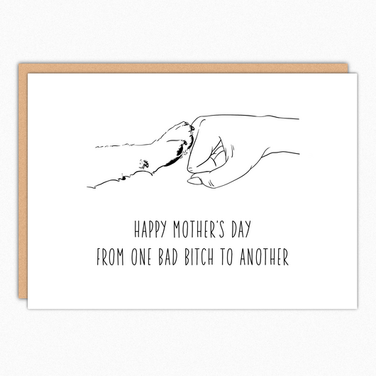 mothers day gift from dog card for dog mom one bad bitch fist bump