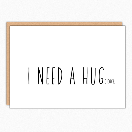 In A Nutshell Studio naughty Valentine’s card with I need a huge cock hand-lettered twist