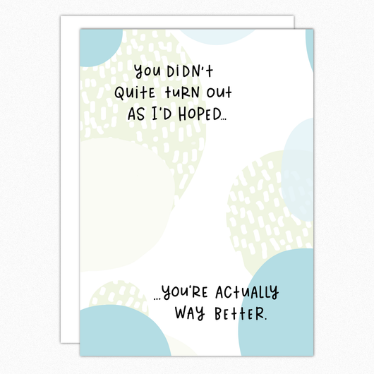 Proud of You Card For Son For Daughter From Parents. Funny Cards Santa Clarita Valencia