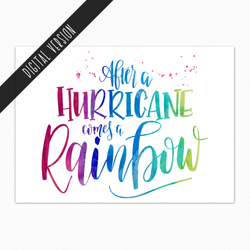 Encouragement Card. Get Well Card. Thinking of You Card. Inspirational Cards. Sympathy Card. Be Strong Card. Stay Strong. Hang In There. Motivational card. After a hurricane comes a rainbow free printable card digital download DIY