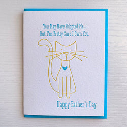 Funny Fathers Day Card from Cat. Funny Cat Dad Card. Cat dad gift. I own you