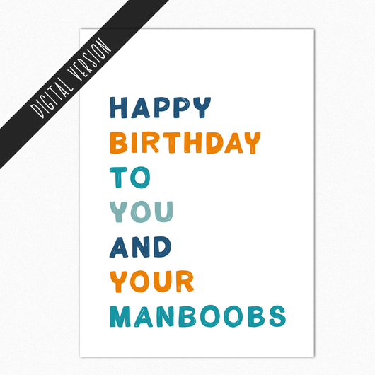 Hilarious Birthday Card For Men. For Him. Sarcastic Birthday Card. Rude Birthday Card. Best Friend Birthday Card Funny. Manboobs Printable Card Digital Download