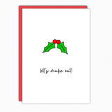 Boyfriend Christmas Card. Holiday Card. Romantic Christmas. Naughty Christmas Card For Him. For Her. Girlfriend Card. Let's Make Out 104