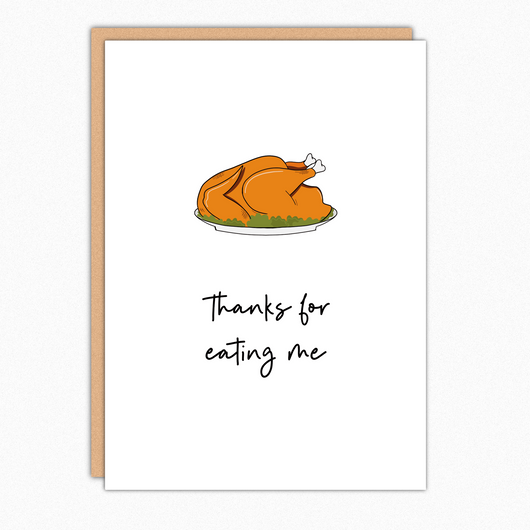 Funny Thanksgiving Card. Naughty Thanksgiving Card. Inappropriate Cards. Thanks for eating me