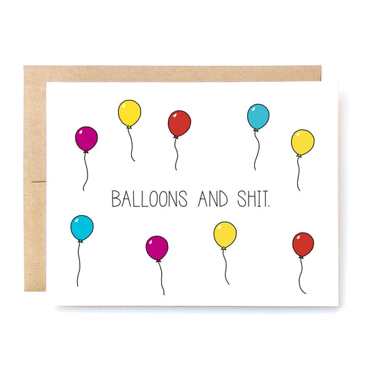 Funny Bday Card. Friend Bday. Funny Birthday Gift. Congrats Card. Graduation Card. Balloons and shit Santa Clarita Valencia Gift Shop