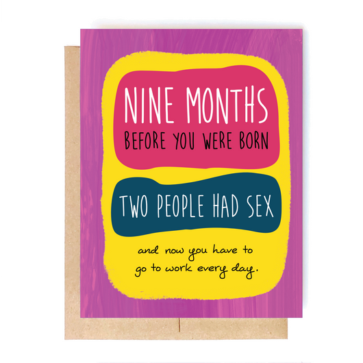 Funny Birthday Greeting Card For Friend. Adult Humor Inappropriate Rude Birthday Nine months